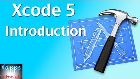 Introduction to Xcode 5