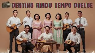 #Lagukenangan 1 Tembang Djadoel Noeansa 1945 -1955 |Kenangan Indah & Nostalgia Tempo Dulu