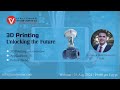 مقدمة في الطباعة ثلاثية الأبعاد للمهندسين | 3D Printing in Advanced Manufacturing