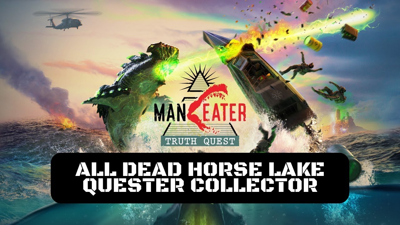 Maneater: Truth Quest All Dead Horse Lake Quester Collector Collectibles
