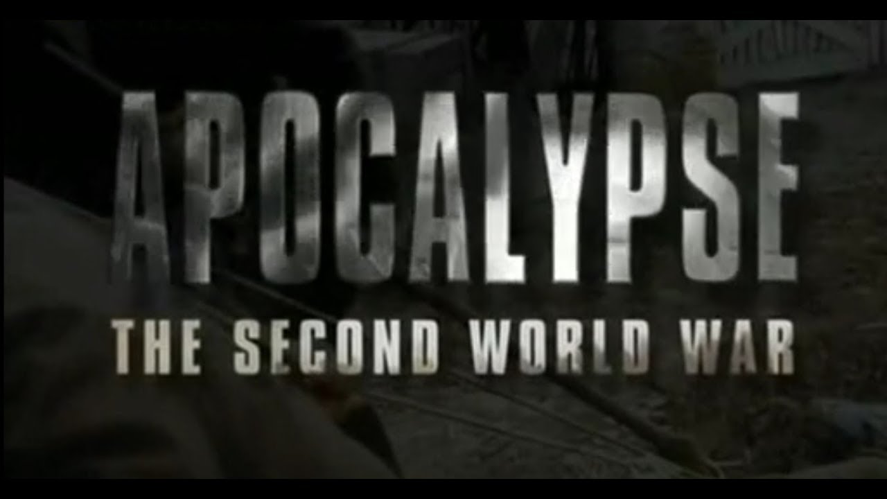Apocalipsis Segunda Guerra Mundial Capitulo 1