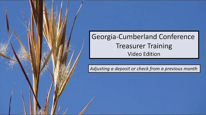 Treasurer Training - 6.8 - Bank Reconciliations - Adjusting a Deposit or Check from a Previous Month