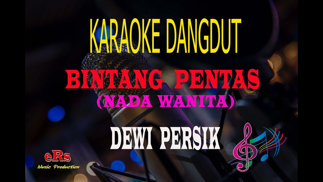 Karaoke Bintang Pentas Nada Wanita - Dewi Persik (Karaoke Dangdut Tanpa Vocal)