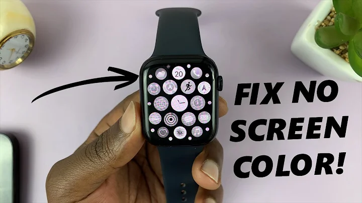 Apple Watch Screen Has No Color - FIX | Apple Watch 8 / Ultra / 7 / 6 / 5