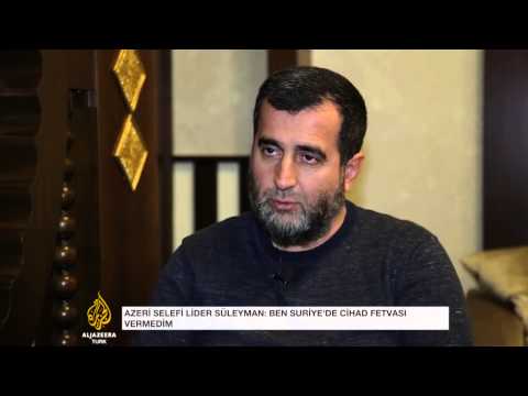 Azeri selefi lider Al Jazeera'ye konuştu