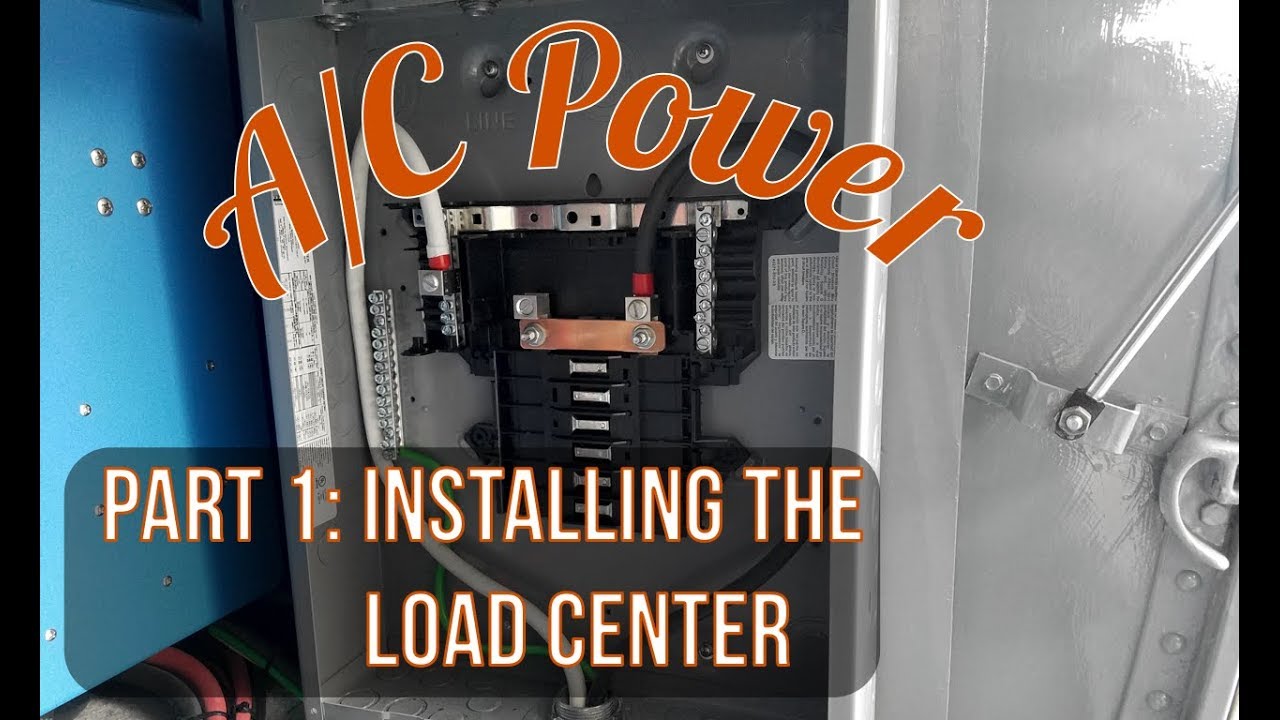 AC Power: Part 1 - Installing a 120V Load Center - YouTube