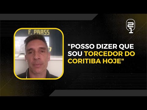 FERNANDO PRASS: "FIZ QUATRO ANOS MARAVILHOSOS NO CORITIBA"  | Cortes Dois Um