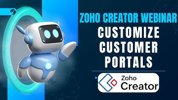 How to Create and Customize Customer Portals in Zoho Creator