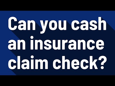 How To Cash A Life Insurance Claim Check