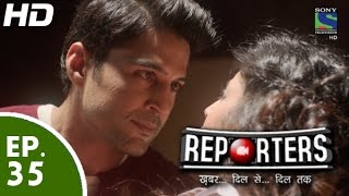 Reporters - रिपोर्टर्स - Episode 35 - 4th June, 2015