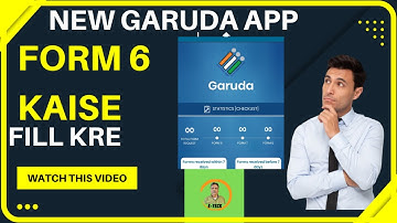 Garuda app se form 6 kaise bhare | how to fill form 6 in garuda app |