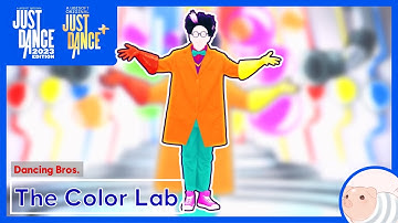 The Color Lab - Dancing Bros. - Just Dance 2023 Edition