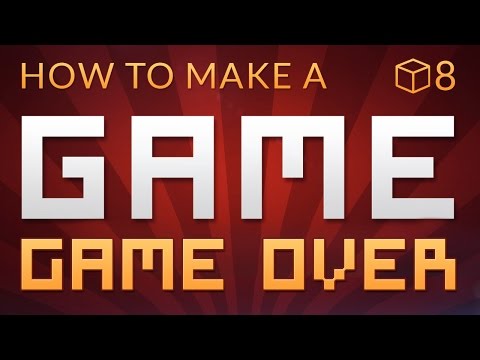 GAME OVER - How to make a Video Game in Unity (E08)