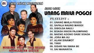 Lagu Batak Nostalgia Unang Maila Pogos - Maduma Trio, Nainggolan sister, Trio Relasi