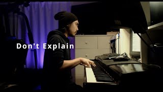 Don't Explain - Billie Holiday - Piano - Kawai VPC1