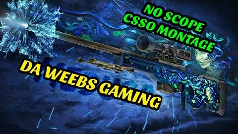 HOPE | A CSSO (CSGO) MOD MONTAGE | BY DAWEEBSGAMING