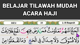 Belajar Tilawah Mudah Surah al Baqarah 197-199 (ayat haji)