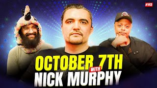 October 7th with Nick Murphy | The Solid Show with Deric Poston and Ehsan Ahmad #143