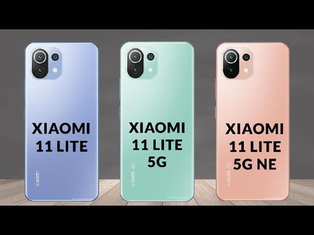 Xiaomi Mi 11 Lite VS Xiaomi Mi 11 Lite 5G VS Xiaomi 11 Lite 5G NE