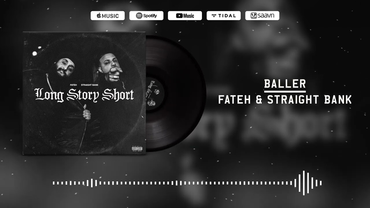 BALLER   Fateh x Straight Bank Official Audio Visualizer Long Story Short New Punjabi Songs 2022