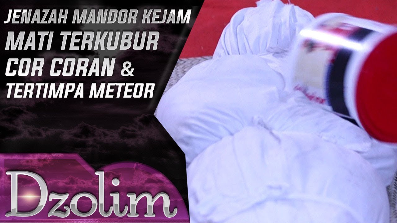 Mandor Kejam!! Jenazah Tertimpa Cat Dan Atap - Dzolim Part 1 (16/9)