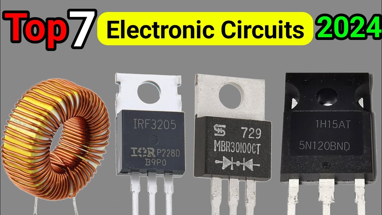 Top 7 Easy Electronic Circuits You Can Make in 2024