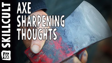 Thoughts on Sharpening Axes, While Sharpening My Axe