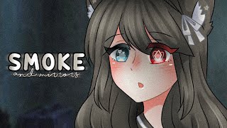 「 GLMV 」 smoke and mirrors