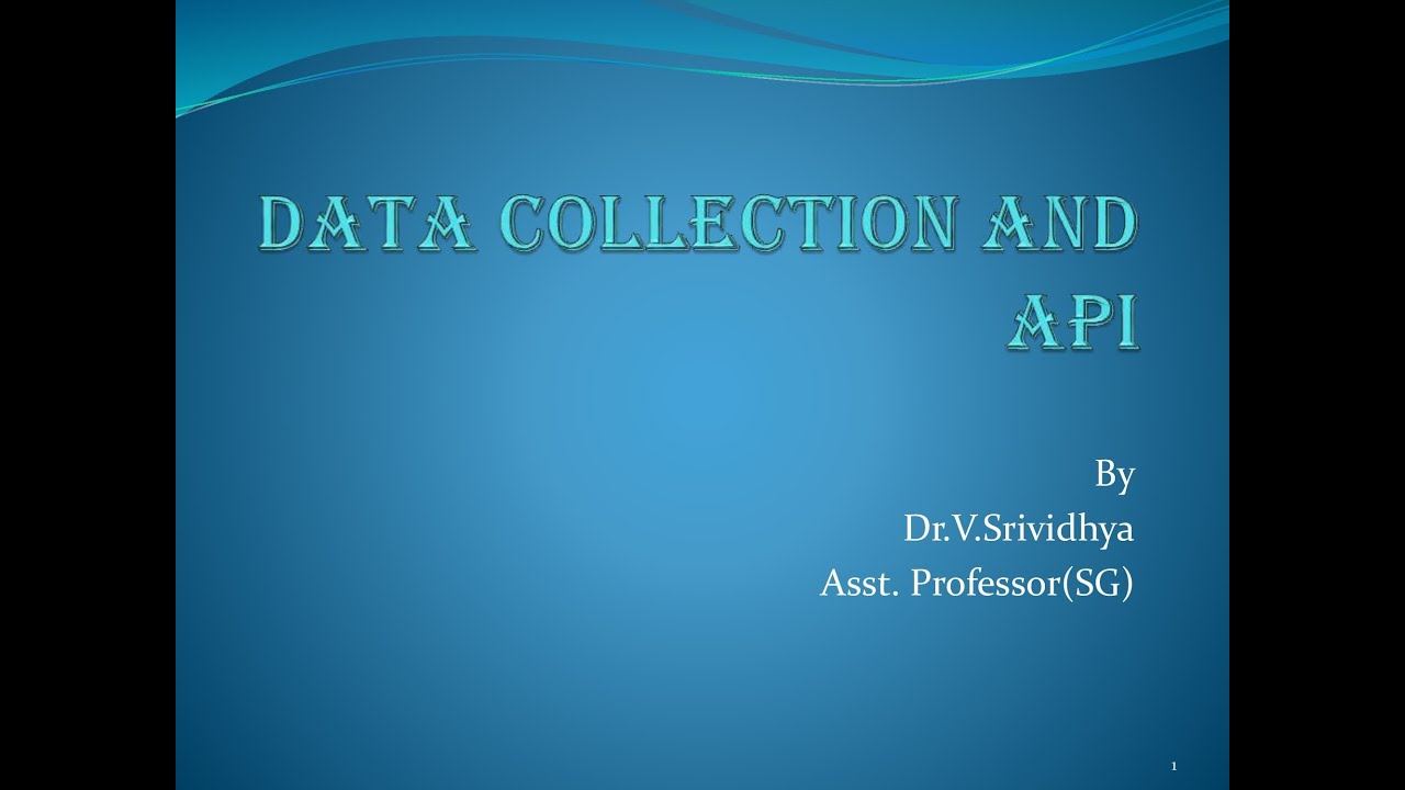 Data Collection and API - YouTube