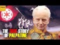 Palpatine the Good | The Emperor Who Tried to Save the Galaxy