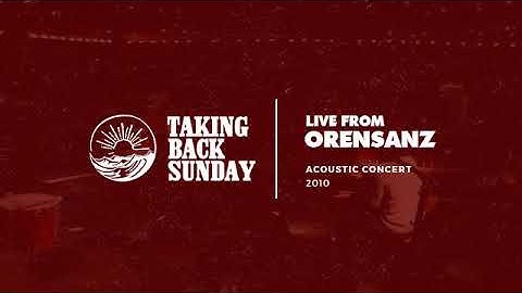 Taking Back Sunday - Live from Orensanz (Full - Kinda - See Desc)