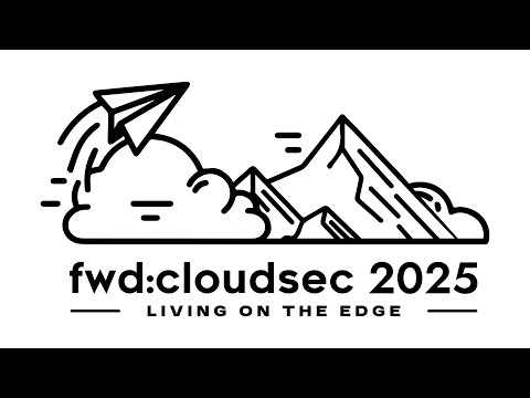 fwd:cloudsec 2025 North