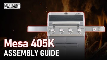 Mesa 405K Gas Grill Assembly Guide l Monument Grills