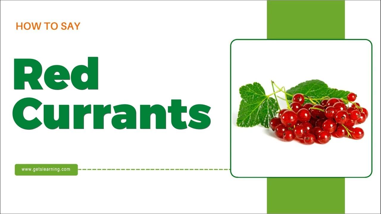 How to Say Red Currants in American English YouTube