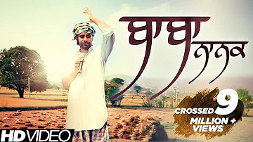 Babbu Maan - Baba Nanak [Full HD Official Video] - Latest Punjabi Songs