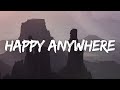 Blake Shelton - Happy Anywhere (Lyrics) ft. Gwen Stefani