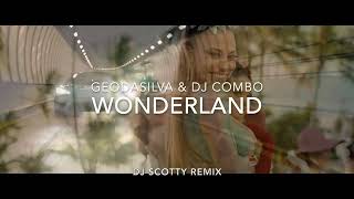 Geo Da Silva & Dj Combo - Wonderland 2023 (Scotty Remix) Hit 2023 Video Hq