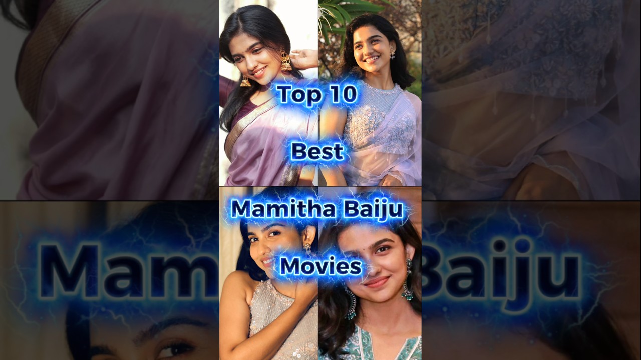 Mamitha Baiju Top 10 Best Movies | Mamitha Baiju Movies #viralvideo