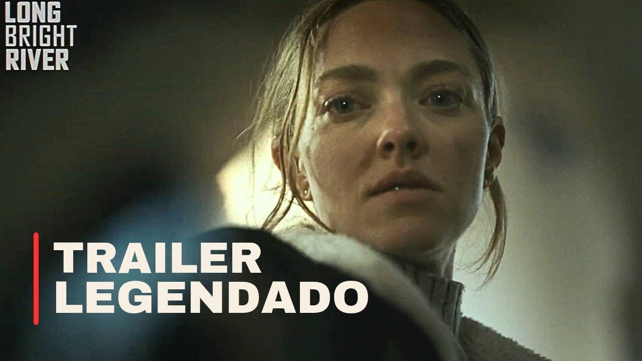 Long Bright River | Trailer Legendado