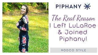 The REAL Reason I Left LuLaRoe \& Joined Piphany