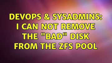 DevOps & SysAdmins: I can not remove the "bad" disk from the zfs pool (3 Solutions!!)