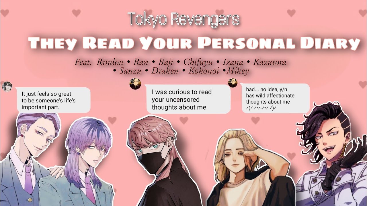 They Read Your Personal Diary (You have written embarrassing & cute stuff about yourself & them)