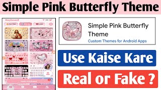 Simple pink butterfly theme app use kaise kare || simple pink butterfly theme app review screenshot 4