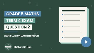 Grade 5 Maths: Exam Q2 Explained | Long Multiplication, Division & Mixed Numbers | Grade 5 Maths: Exam Q2 Explained | Long Multiplication, Division & Mixed Numbers |