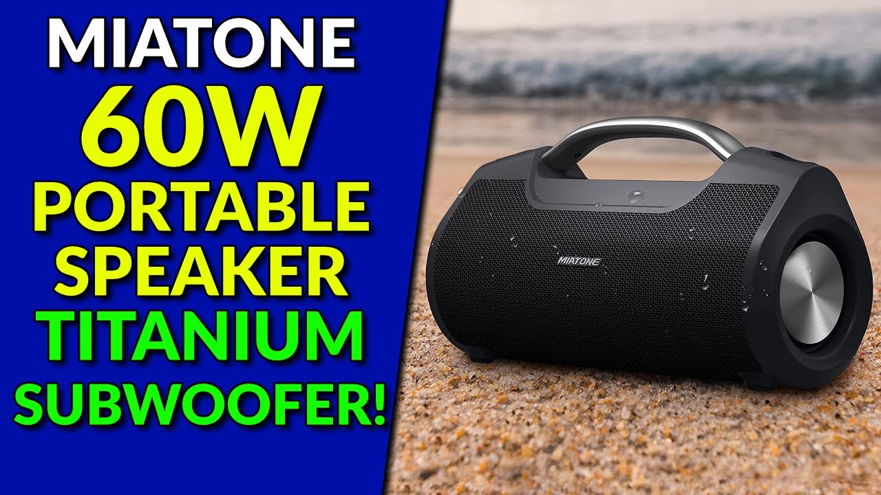 MIATONE 60W Portable Speaker with Titanium Subwoofer