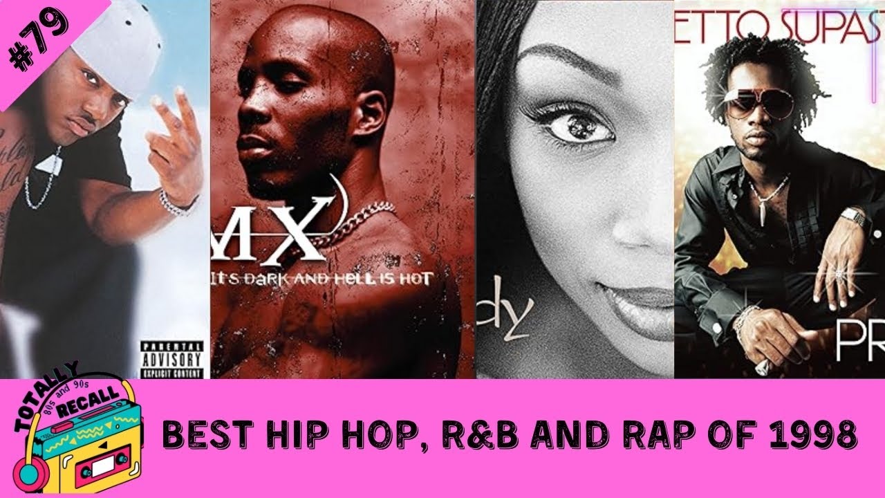 Best Hip Hop, R&B and Rap of 1998 - YouTube