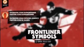Frontliner - Symbols (Q-Base 2012 Open Air Anthem)