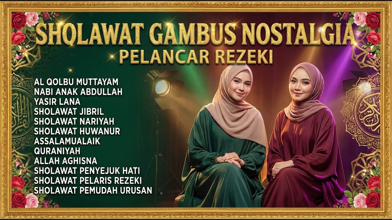 SHOLAWAT PENARIK REZEKI 2026 💰 Gambus Islami Penyejuk Hati & Pelancar Usaha