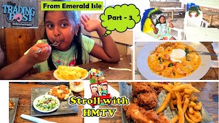The Trading Post Restaurant | Emerald Isle, NC | Stroll with HMTV - Part 3