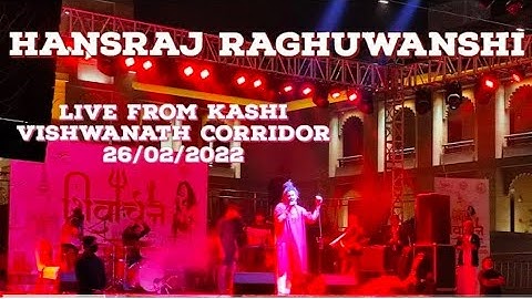 laagi lagan Shankara || live show kashi vishwanath || Hansraj Raghuwanshi